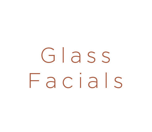 Glass Facial